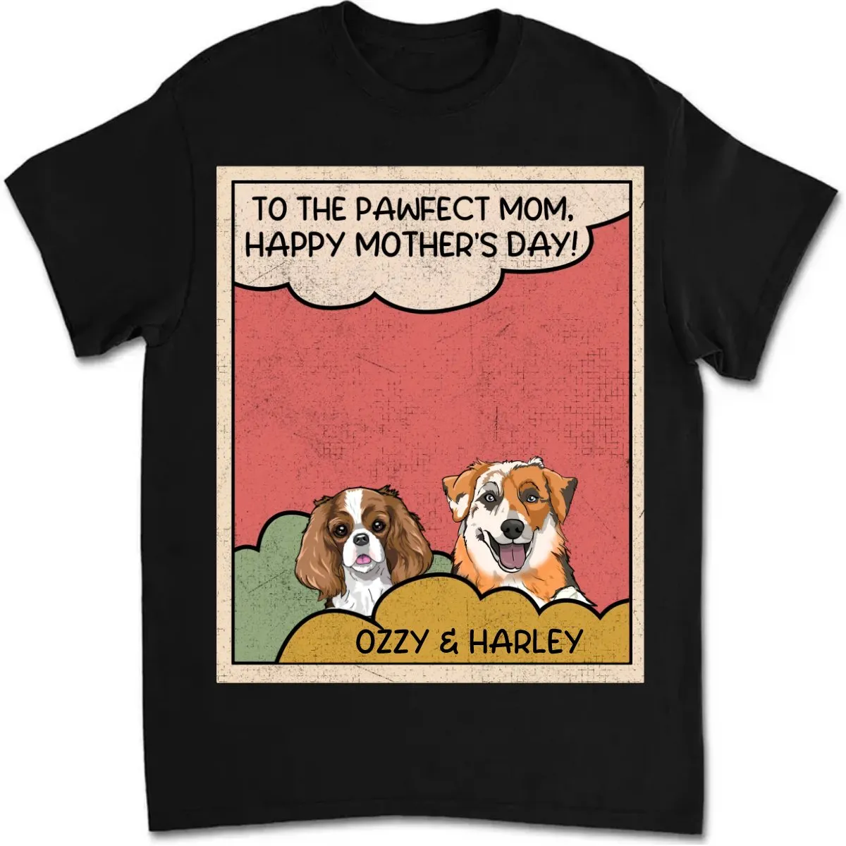 Dog Lovers - To The Pawfect Mom - Personalized Unisex T-Shirt