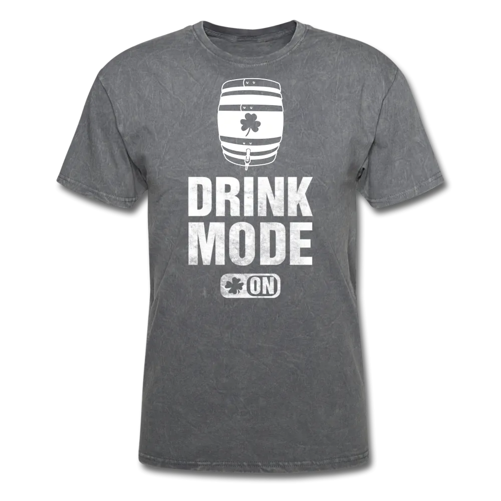 Drink Mode On Men's Classic T-Shirt