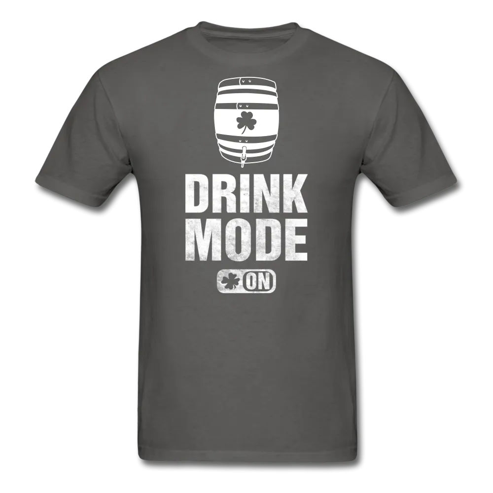 Drink Mode On Men's Classic T-Shirt