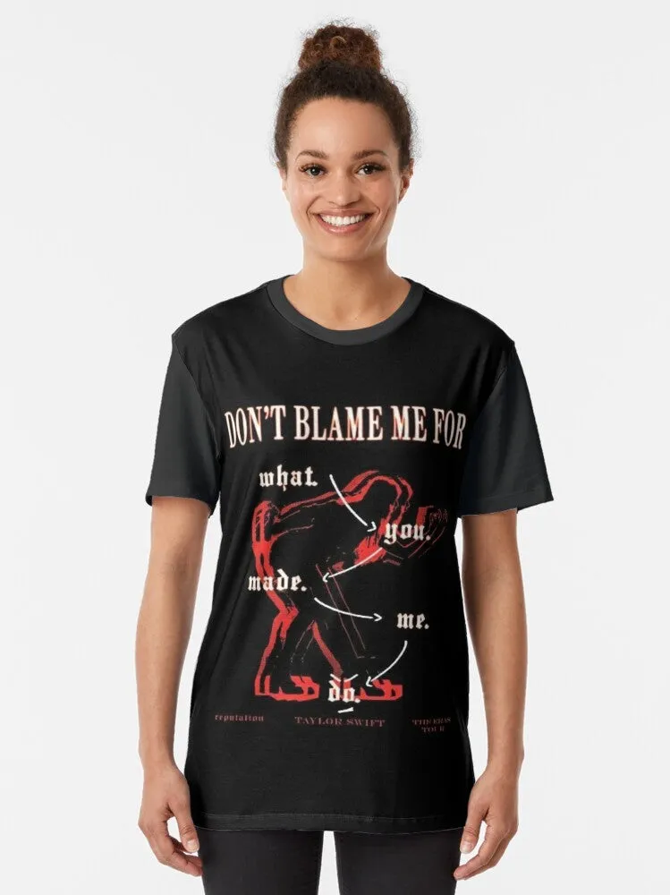 "Look What You Made Me Do" Taylor Swift Graphic T-Shirt