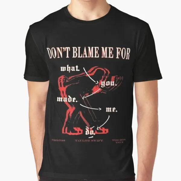 "Look What You Made Me Do" Taylor Swift Graphic T-Shirt