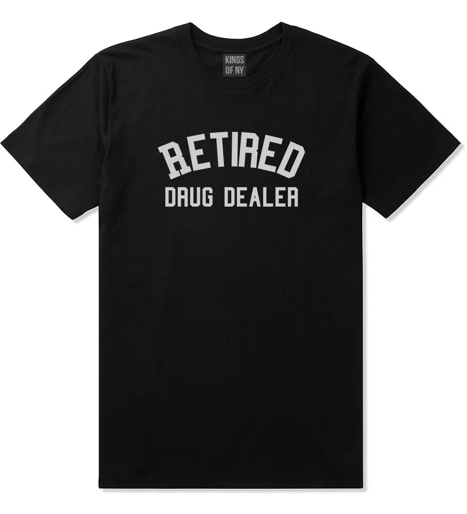 Retired Drug Dealer Mens T-Shirt