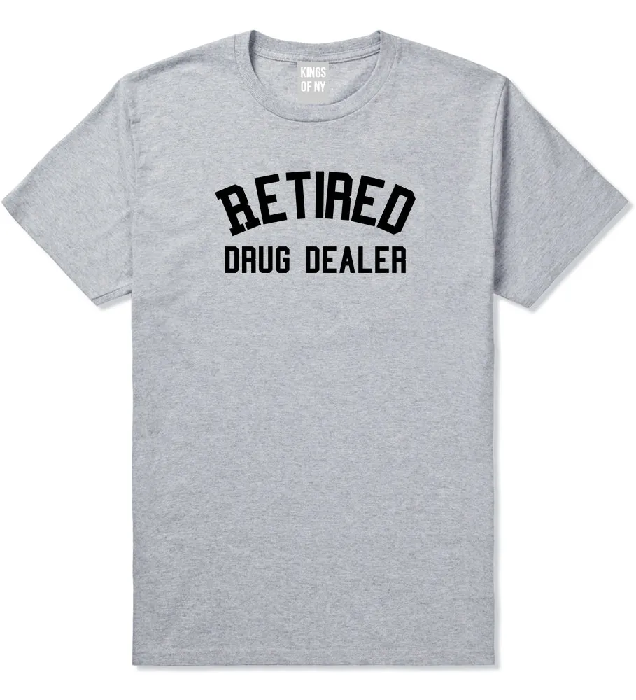 Retired Drug Dealer Mens T-Shirt